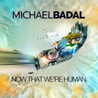 Now That We're Human