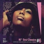 80's Soul Classics Vol.6