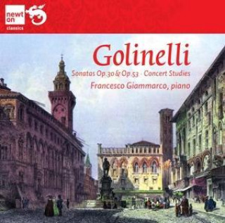 Golinelli: Piano Sonata op. 30, Grand Sonata op. 53