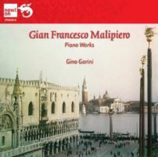 Malipiero: Piano Works