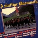 A Zünftige Blasmusik