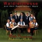 Waldlermesse A.D.Bay.Wald