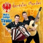 Weil i a richtiger Tiroler bin