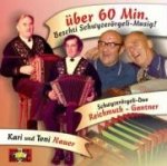 Über 60 Min.Beschti Schwyzerö