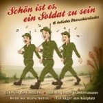 Schön ist es,ein Soldat zu sein