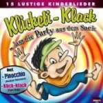Klicketi-Klack lass die Party