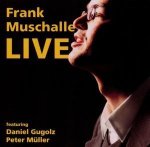 Frank Muschalle Live