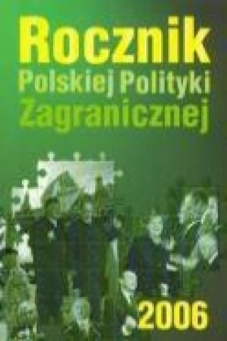 Rocznik polskiej polityki zagranicznej 2006