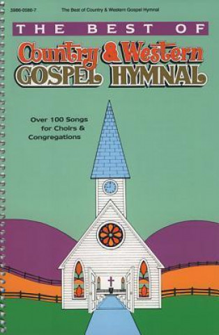 Best of Country and Western Gospel Hymnal