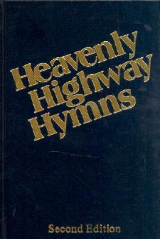Heavenly Highway Hymns: Shaped-Note Hymnal-Available in Blue Only