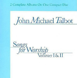 Songs for Worship: Volumes 1 and 2