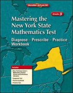 Mastering the New York State Mathematics Test: Diagnose--Prescibe--Practice Workbook, Grade 3