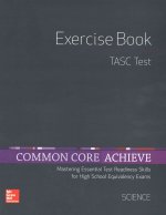 Common Core Achieve, Tasc Exercise Book Science
