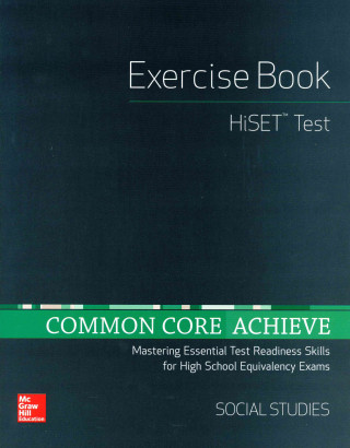 Common Core Achieve, Hiset Exercise Book Social Studies
