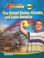 NY, Timelinks, Grade 5, the United States, Canada, and Latin America, Volume 1, Student Edition
