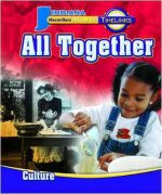Timelinks: Grade 1, All Together-Unit 1 Culture Student Edition (In)
