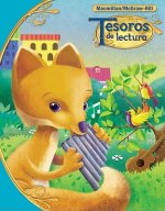 Tesoros de Lectura, a Spanish Reading/Language Arts Program, Grade 2, Student Book, Book 1