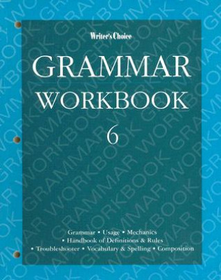 Writer's Choice Grammar Workbook 6