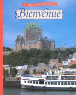 Glencoe French: Bienvenue Leve