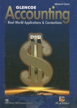 Glencoe Accounting, Advanced Course: Real-World Applications & Connections