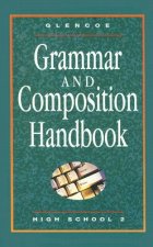 Grammar and Composition Handbook: High School 2
