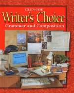 Writer's Choice: Grammar and Composition, Grade 7