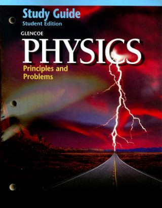 Physics Study Guide: Principles and Problems