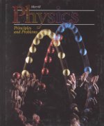 Physics: Principles+problems