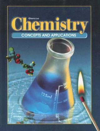 Chemistry: Concepts and Applications