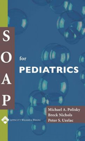 Soap for Pediatrics