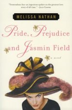 Pride, Prejudice and Jasmin Field