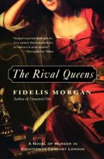 The Rival Queens: A Novel of Murder in Eighteenth-Century London