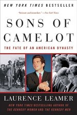 Sons of Camelot: The Fate of an American Dynasty