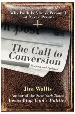 The Call to Conversion: Why Faith Is Always Personal But Never Private
