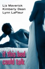 IF THIS BED COULD TALK