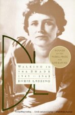 Walking in the Shade: Volume Two of My Autobiography--1949-1962