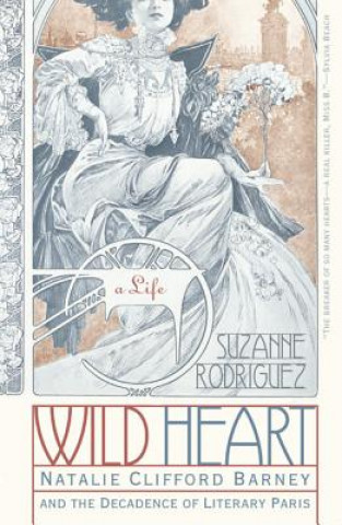 Wild Heart A Life