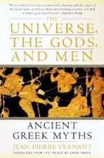 The Universe, the Gods, and Men: Ancient Greek Myths