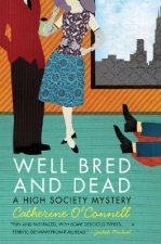 Well Bred and Dead: A High Society Mystery