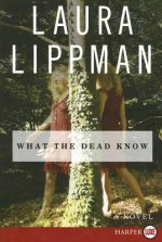 What the Dead Know