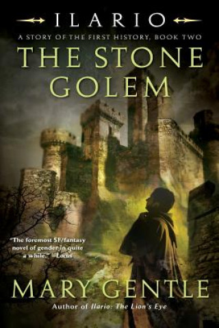 The Stone Golem: A Story of the First History