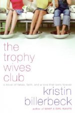 Trophy Wives Club