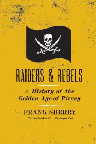 Raiders and Rebels