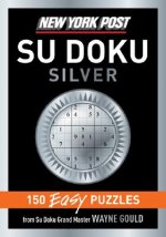 New York Post Silver Su Doku: 150 Easy Puzzles