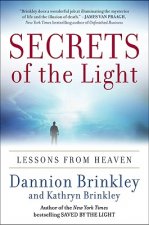 Secrets of the Light: Lessons from Heaven