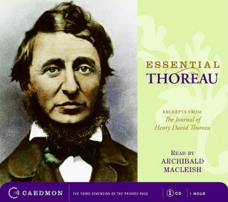 Essential Thoreau: Excerpts from the Journal of Henry David Thoreau