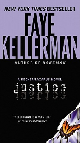 Justice: A Decker/Lazarus Novel