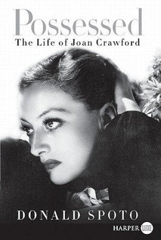 Possessed: The Life of Joan Crawford