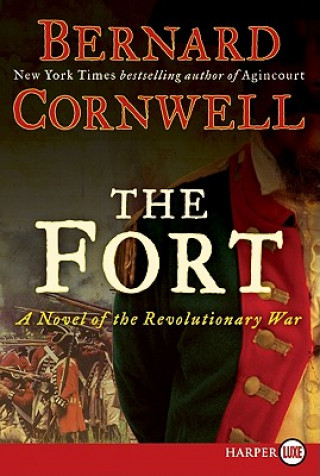 The Fort LP: A Novel of the Revolutionary War