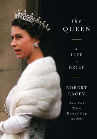 Queen, The (Robert Lacey)(Brožovaná)